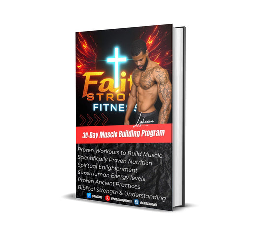 30 - Day Muscle Building Program - Faith Strong FitnessFaith Strong Fitness